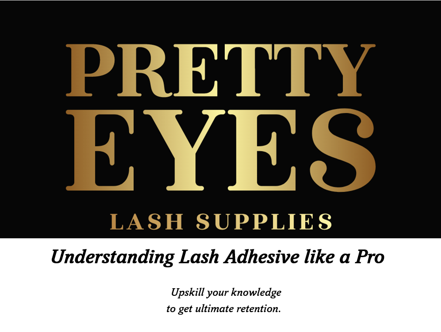 Understanding Lash Adhesive like a Pro